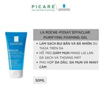 Gel rửa mặt tạo bọt làm sạch &amp; giảm nhờn cho da dầu nhạy cảm La Roche-Posay Effaclar Purifying Foaming Gel 50ml