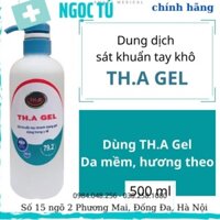 Gel rửa tay khô sát khuẩn TH.A chai 500ml + QUÀ TẶNG KT