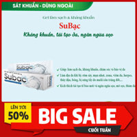 Gel SuBạc Kháng khuẩn, tái tạo da, ngăn ngừa sẹo(Tube 25g) (DHT Pharma)