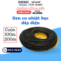 Gen co nhiệt bọc dây điện cuộn 100m, 200m KOSO Loại Siêu Chịu Nhiệt cao cấp 3mm