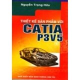Thiết Kế Sản Phẩm Với Catia P3V5