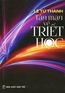 Tản Mạn Về Triết Học