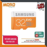 (gg3)  Thẻ nhớ Micro SD Samsung Evo plus 32GB (Kèm Adapter) 44 21