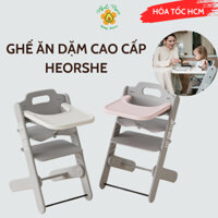 Ghế Ăn Dặm cao cấp HEORSHE cho bé từ 6 tháng đến khi trưởng thành các Mom SingaporeMalaysia tin dùng
