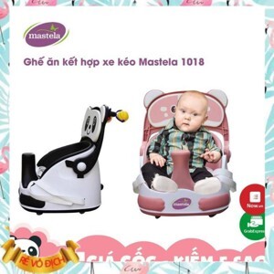 Ghế ăn dặm đa năng kết hợp xe kéo Mastela 1018