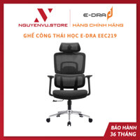 Ghế công thái học E-Dra EEC219 - Hàng Chính Hãng