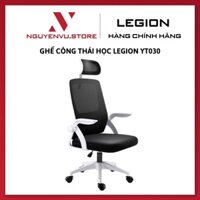 Ghế công thái học Ergonomic Chair Legion YT030 - Hàng chính hãng