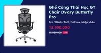 Ghế Công Thái Học GT Chair Dvary Butterfly Pro (Pro - Black - Mới, Full box, Nhập khẩu)