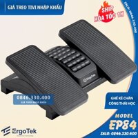 Ghế Kê Chân Công Thái Học ErgoTek EP84 / EP75 - Ghế Kê Chân Văn Phòng ERGONOMIC FOOTREST [ Rẻ Hơn Upgen K01 ]