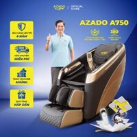 Ghế Massage Cao Cấp Azado A750, công nghệ 5D ULTRA, khung chân lắc lư massage đầu gối, phím cảm ứng dễ điều khiển
