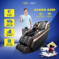 Ghế Massage Toàn thân Azado A269 màn hình LCD Con lăn 4D plus, giúp thư giãn, giảm đau xương khớp. Bảo hành