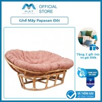 Ghế mây Papasan đôi D160,D180 mây tự nhiên chính hãng, trang trí, thư giãn  M.A.Y