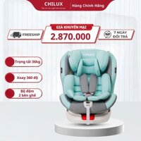Ghế ngồi ô tô cho bé CHILUX ROY 360 An toàn, tiện lợi cùng bé đồng hành trên mọi nẻo đường