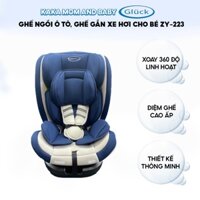 Ghế ngồi ô tô, ghế gắn xe hơi cho bé 0-12 tuổi Gluck ZY-223 xoay 360 độ an toàn tiêu chuẩn ISOFIX