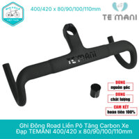 Ghi Đông Road Liền Pô Tăng Carbon Xe Đạp TEMANI 400/420 x 80/90/100/110mm