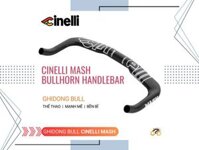 GHI ĐÔNG XE ĐẠP - BULL - CINELLI MASH - 31.8mm