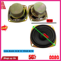 giá 1 đôi loa bass sub vi tính 8 CM -   công suất 50w gân mút cao cấp