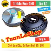 GIÁ 1 LOA TREBLE 450 NE XO NẮP NHÔM, TẶNG TỤ- CHEP NGHE NHẠC HAY  DÀNH CHO BAS 25 KARAOKE,BAS 30 CÔN 65 ĐỔ LẠI