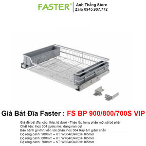 Giá bát đĩa Faster FS BP 900/800/700S VIP