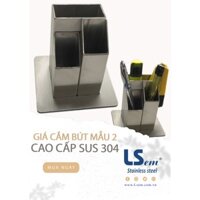 GIÁ CẮM BÚT INOX 304- MẪU 02