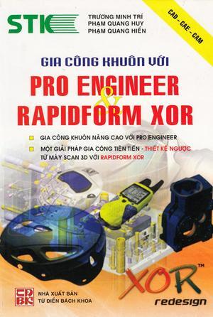 Gia Công Khuôn Với Pro Engineer & Rapidform