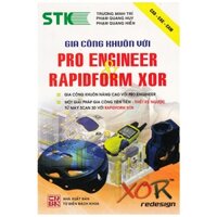 Gia Công Khuôn Với Pro Engineer & Rapidform Xor