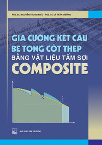 Gia Cường Kết Cấu Bê Tông Cốt Thép Bằng Vật Liệu Tấm Sợi Composite