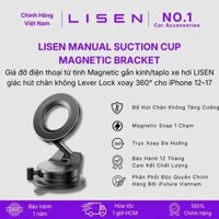 Giá Đỡ Điện Thoại MagSafe Gắn Kính/taplo Xe Hơi LISEN Hút Chân Không Lever Lock xoay 360° Cho iPhone 12–17