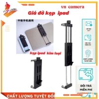 giá đở kẹp ipad điện thoại tuỳ chỉnh kích thước kim loại vncamera