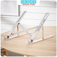 Giá Đỡ Laptop Nhôm DIGIMIX Gấp Gọn Tản Nhiệt  Laptop 11 inch - 17 inch điều chỉnh cao rộng 7 cấp độ.