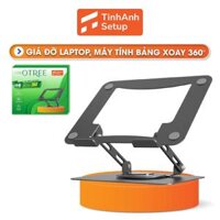 Giá đỡ laptop OTree chân xoay 360 độ, đế tản laptop, ipad, máy tính bảng hợp kim Thép công thái học siêu khoẻ, chắc chắn