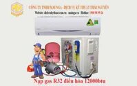 Giá nạp gas Điều hòa 12000btu R32