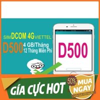 GIÁ RẺ NHẤT SIM 4G VIETTEL D900 TẶNG 7GB/THÁNG  12umax50n d500 tặng 4gb/tháng bao xài một năm không tốn phí gia hạn GIÁ