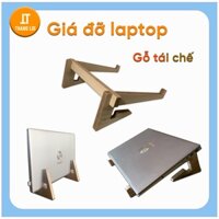 [Giá Sỉ] Kệ Laptop 3 thanh lắp ghép chắc chắn không rung, gỗ tái chế  bảo vệ môi trường, bề mặt có vân