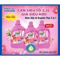 Giá Sỉ Nước Giặt Xả Han Ju Organic Plus 2 in 1. Nước giặt xả hàn quốc - Nước Giặt máy -Nước Giặt tay