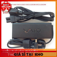 『GIA SI TAI KHO』 [Sạc zin]SẠC LAPTOP SONY VAIO SVE11135CV SVE11135CXB SVE11135CXW