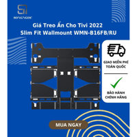 Giá treo ẩn cho tivi 2022 - Slim Fit Wallmount