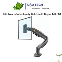 Giá treo màn hình máy tính North Bayou NB-F80 chính hãng bảo hành 12 tháng