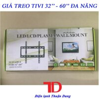 Giá treo tivi 32 - 60 inch đa năng [bonus]