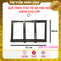 Giá treo tivi 60 - 100 inh bản to,dày