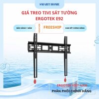 Giá treo tivi sát tường siêu mỏng ErgoTek E92 32 - 60 inch - Khung treo Tivi Sát tường chỉ 2.6 cm