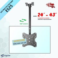 Giá Treo Tivi Thả Trần 24 - 43 Inch ErgoTek E525 - Giá Treo Tivi Ngược Trần Xoay 360 Độ  [ Ưu Việt Hơn NB T560 - 15 ]