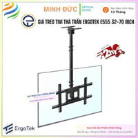 Giá Treo Tivi Thả Trần ErgoTek E555 32 - 70 Inch - Giá Treo Tivi Trên Trần Nhà Đa Năng