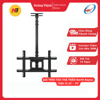 GIÁ TREO TIVI THẢ TRẦN North Bayou T560-15 32" - 75" - Hàng Chính Hãng