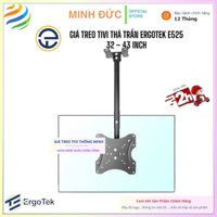 Giá Treo Tivi Thả Trần  ErgoTek E525 - Giá Treo Tivi Ngược Trần Xoay 360 Độ ( 24 - 43 Inch )