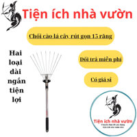GIÁ XƯỞNG SỈ Chổi Quét Lá,Cây Cào Cỏ Bằng Hợp Kim Nhôm Cao Cấp 15 Răng Tay Cầm Chống Trượt Rút gọn tiết kiệm không gian