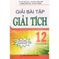 Giải Bài Tập Giải Tích 12  Tự luận và trắc nghiệm