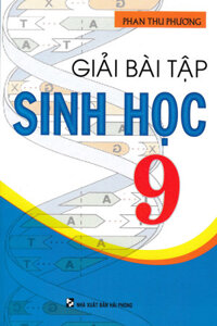 GIẢI BÀI TẬP SINH HỌC 9  PTP