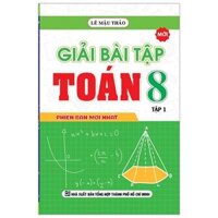 Giải Bài Tập Toán 8 - Tập 1