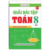 Giải Bài Tập Toán 8 - Tập 1